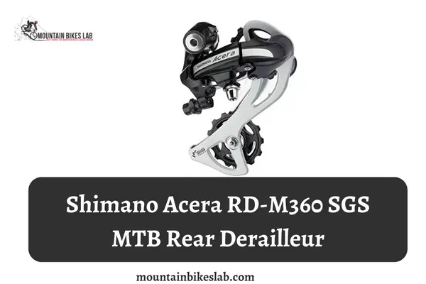 Shimano Acera RD-M360 SGS MTB Rear Derailleur