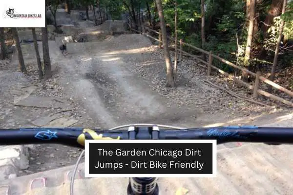 The Garden Chicago Dirt Jumps - Dirt Bike Friendly